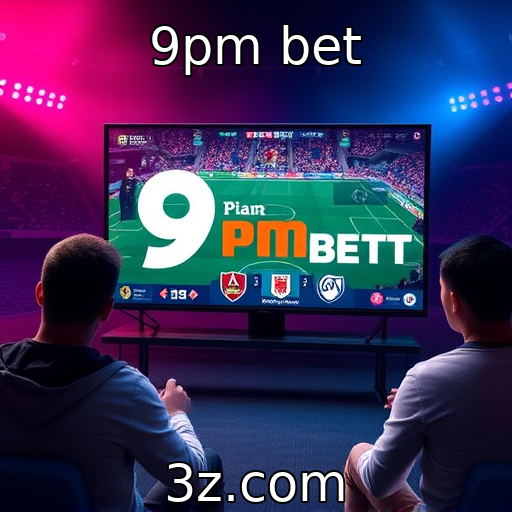 9pm bet : Evolução das plataformas de streaming de jogos