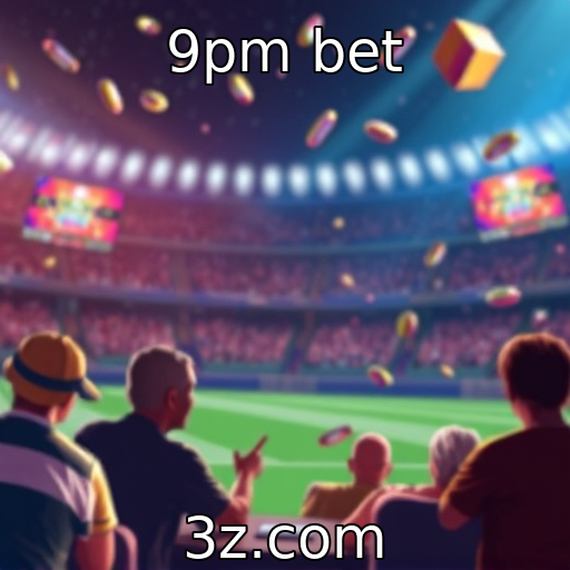 9pm bet : Impacto das regulamentações em cassinos virtuais